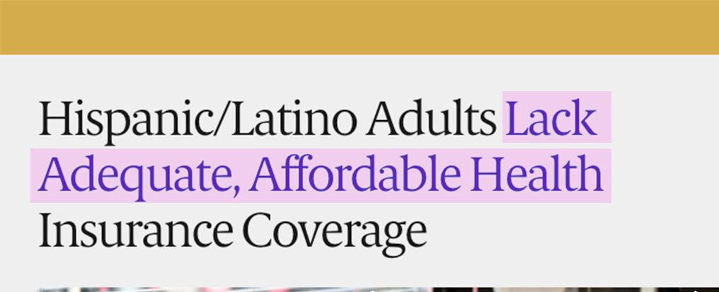 Hispanic/Latino Adults Lack Adequate Health Insurance